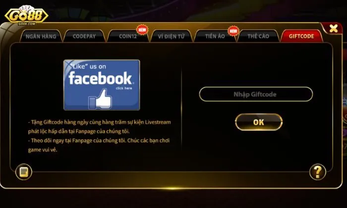 Nạp tiền Go88 Nạp tiền bằng cách nhập mã Giftcode chỉ có tại cổng game Go88